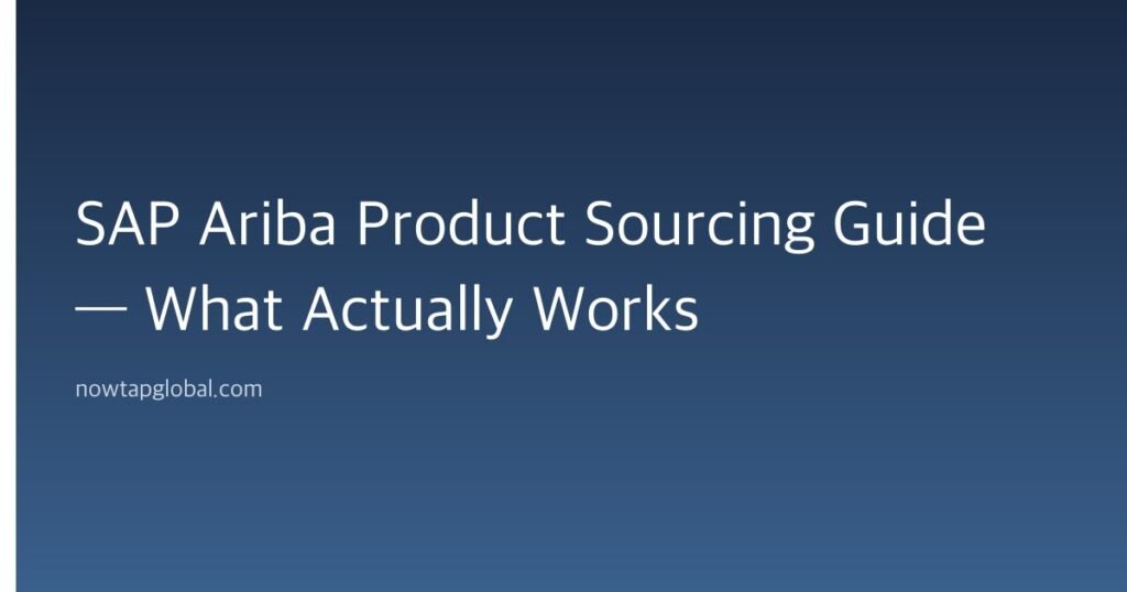 SAP Ariba Product Sourcing Guide — What Actually Works