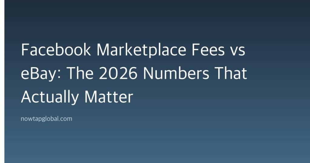Facebook Marketplace Fees vs eBay: The 2026 Numbers That Actually Matter